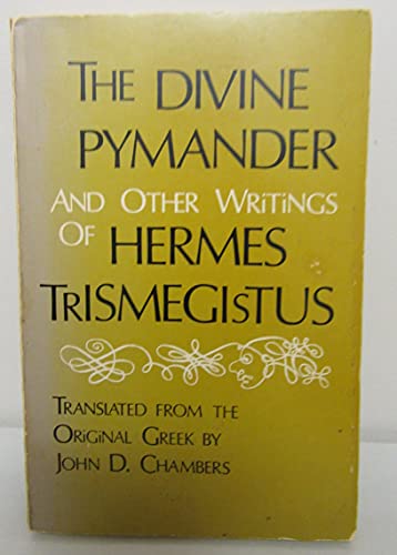 The divine Pymander, and other writings of Herm... 0877281939 Book Cover