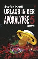 Urlaub in der Apokalypse 5: Horror-Thriller 1095769227 Book Cover