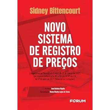 Capa do livro Novo Sistema de Registro de Preços: comentários ao Decreto no 11.462, de 31 de março de 2023, que regulamenta os arts. 82 a 86 da Lei no 14.133, de 1o ... pela Lei no 14.770, de 22 de dezembro de 2023