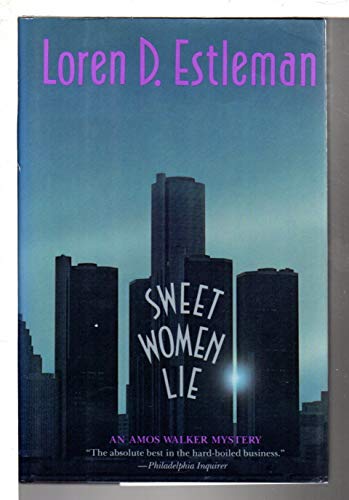 Sweet Women Lie (The Amos Walker Series #11)