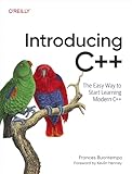 Introducing C++: The Easy Way to Start Learning Modern C++