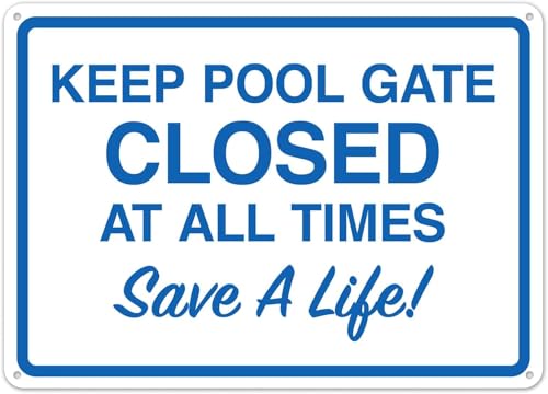 CSTNFH Keep Pool Gate Closed At All Times Metal Notice Sign Swimming Area Access Wall Plaque for Resort Community Water Park Outdoor Indoor Street Business Home Reminder Decoration 8X12 Inch