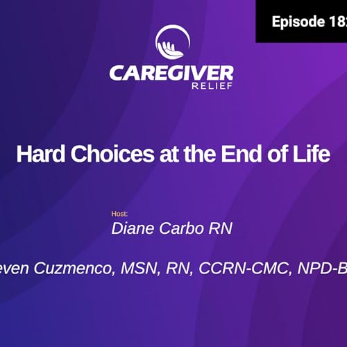 Hard Choices at the End of Life - EP 182