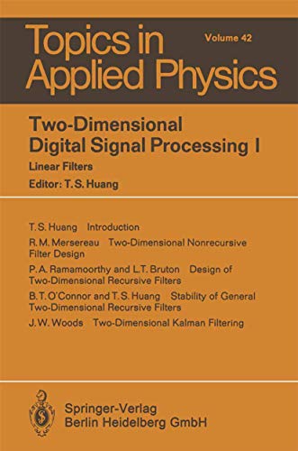 Two-Dimensional Digital Signal Processing I: Linear Filters (Topics in Applied Physics) view 2