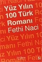Yüz Yılın 100 Türk Romanı 994488166X Book Cover