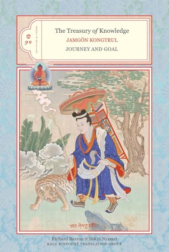 The Treasury of Knowledge: Books Nine and Ten: Journey And Goal