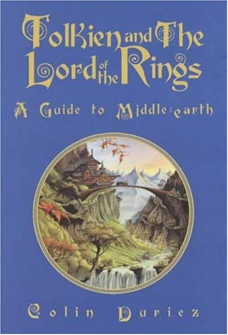 Tolkien and the Lord of the Rings: A Guide to Middle Earth: Amazon.co ...