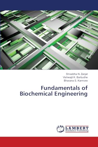 Fundamentals Of Biochemical Engineering