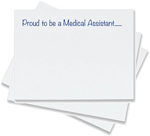 Proud to be a Medical Assistant…” Notepad Set of 3