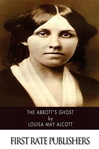 The Abbott's Ghost 1518656501 Book Cover