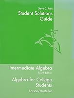 Student Solutions Guide for Larson's Intermediate Algebra, 4th 061838829X Book Cover