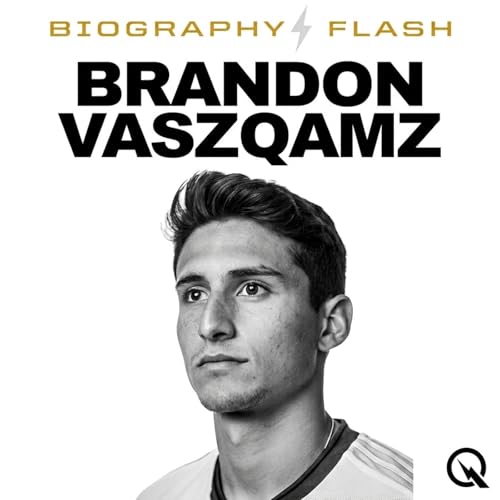 『Brandon Vazquez - Biography Flash』のカバーアート