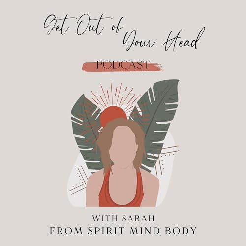 Get Out of Your Head podcast cover art