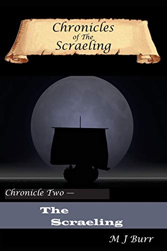 Chronicles of The Scraeling: Chronicle Two — The Scraeling
