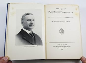 The Life of Paul Revere Frothingham
