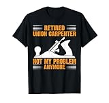 Photo Gallery unione in pensione carpenter union carpenter pensionamento falegnameria maglietta Photo Gallery unione in pensione carpenter union carpenter pensionamento falegnameria maglietta