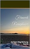  Fernweh Reiseplaner: Auf dem Weg Richtung Sonne