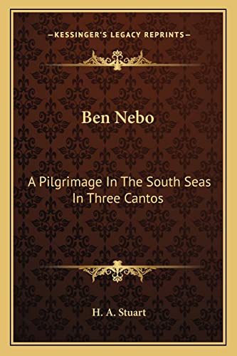 Ben Nebo: A Pilgrimage In The South Seas In Three Cantos