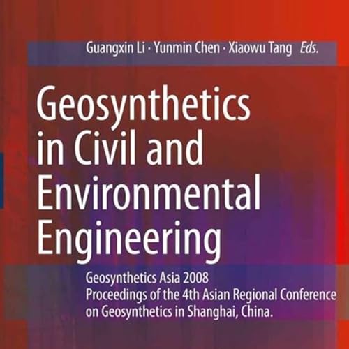 Geosynthetics in Civil and Environmental Engineering