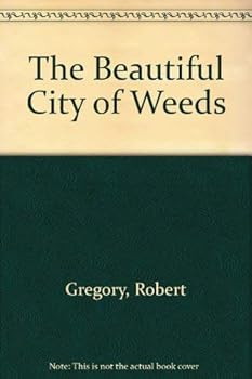 Hardcover The Beautiful City of Weeds Book