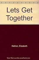 LET'S GET TOGETHER PKG W/HEADE 0679833919 Book Cover