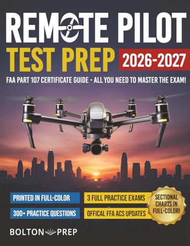 Remote Pilot FAA Part 107 Study Guide in Full-Color: The