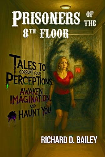 Prisoners of the 8th Floor (Prisoners Book 1)