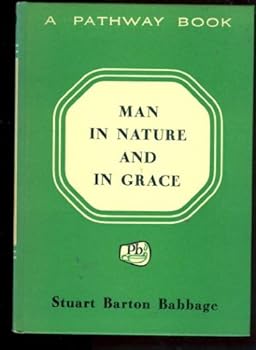 Hardcover Man in nature and in grace (A Pathway book) Book
