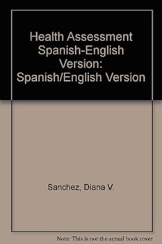 Paperback HEALTH ASSESSMENT: SPANISH/ENGLISH VERSION Book