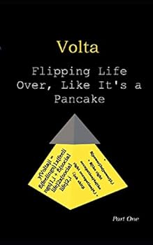 Paperback VOLTA: Flipping Life Over, Like It's a Pancake Book
