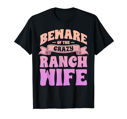 Beware of the Crazy Ranch Wife �f�U�C�� T�V���c