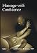 Massage with Confidence