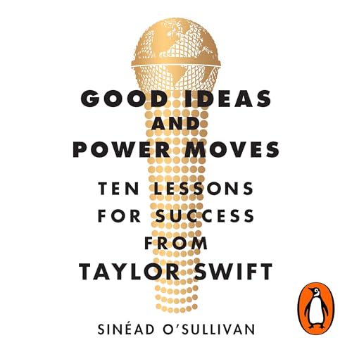 Audiobook: Good Ideas and Power Moves by Sinéad O’Sullivan episode artwork