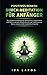 Positives Denken durch Meditation für Anfänger: Wie du mehr Entspannung, Achtsamkeit, Gelassenheit und Ruhe in deinem Alltag erlangst und meditieren zur Stress reduzierenden Gewohnheit machst.