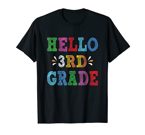 Hello 3rd Grade Funny Back to School Gifts Hello Third Grade Camiseta