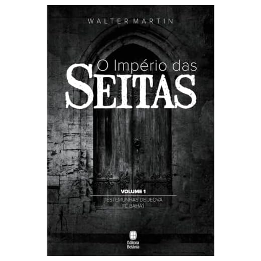 O Império das Seitas - Volume 1