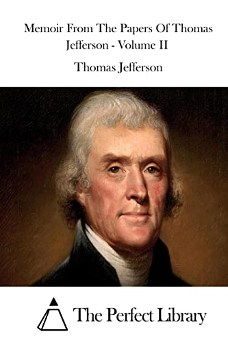 Memoir from the Papers of Thomas Jefferson - Vo... 1511908319 Book Cover