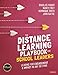 The Distance Learning Playbook for School Leaders: Leading for Engagement and Impact in Any Setting