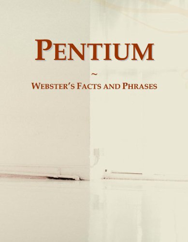 Preisvergleich Produktbild Pentium: Webster's Facts and Phrases