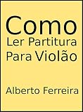 Como Ler Partitura Para Violão