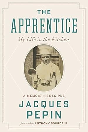 Book cover The Apprentice: My Life in the Kitchen