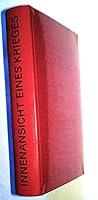 Innenansicht eines Krieges. Bilder, Briefe, Dokumente 1914-1918 B0000BRQK2 Book Cover
