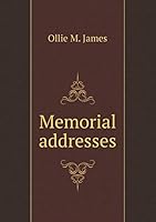Memorial addresses 551946507X Book Cover