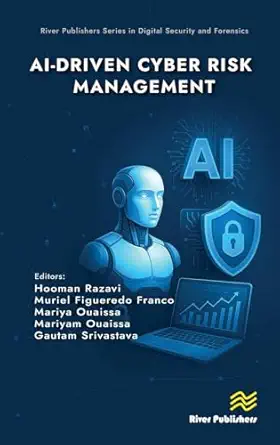AI-driven Cyber Risk Management (River Publishers Series in Digital Security and Forensics) book cover