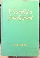 I Traveled a Lonely Land B008U1AM22 Book Cover