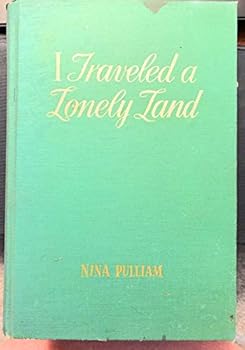 Unknown Binding I Traveled a Lonely Land Book