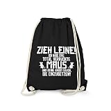 Fashionalarm Turnbeutel - Zieh Leine - verrückte Maus | Fun Rucksack mit Spruch Mäuse Halter Züchter Besitzer Farbmaus Wüsten Rennmaus Springmaus, Schwarz One Size