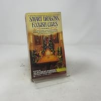Smart Dragons, Foolish Elves 0441184812 Book Cover