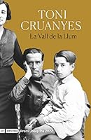 La Vall de la Llum: Premi Josep Pla 2022 8497103343 Book Cover