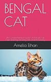 older cats dietary needs  BENGAL CAT: The Comprehensive Guide On Bengal Cat, Care, Training, Housing, Diet And Personality.